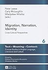 Migration, Narration, Identity: Cross-Cultural Perspectives