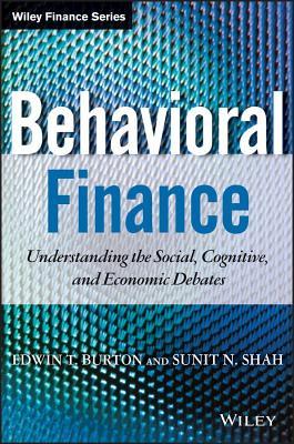 Behavioral Finance: Understanding the Social, Cognitive, and Economic Debates (ebook)