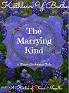 The Marrying Kind by Kathleen Y'Barbo