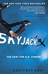 Skyjack by Geoffrey Gray Skyjack by Geoffrey Gray