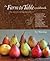 Farm to Table Cookbook, The: The Art of Eating Locally