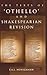 The Texts of Othello and Shakespearean Revision