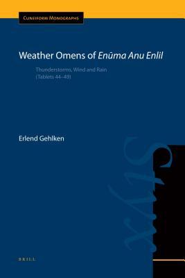 Weather Omens of Enuma Anu Enlil: Thunderstorms, Wind and Rain (Kindle Edition)