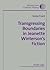 Transgressing Boundaries in Jeanette Winterson's Fiction
