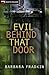 Evil Behind That Door