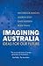 Imagining Australia: Ideas ...
