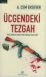 Üçgendeki Tezgah:...