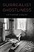 Surrealist Ghostliness