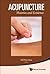Acupuncture: Theories and E...