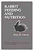 Rabbit Feeding and Nutrition