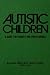 Autistic Children: A Guide ...