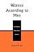 Women According to Men by Suzanne W. Hull
