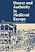 Heresy and Authority in Medieval Europe