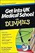 Get Into UK Medical School for Dummies