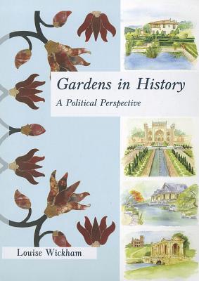 Gardens in History: A Political Perspective (ebook)