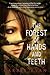 Forest of Hands and Teeth by Carrie Ryan