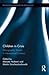 Children in Crisis: Ethnogr...