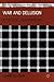 War and Delusion: A Critical Examination