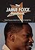 The Jamie Foxx Handbook - E...