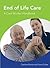 End of Life Care a Care Worker Handbook by Caroline Morris