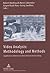 Video Analysis: Methodology and Methods: Qualitative Audiovisual Data Analysis in Sociology (Revised)