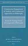 Constructive Engagement of Analytic and Continental Approaches in Philosophy: From the Vantage Point of Comparative Philosophy