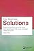 Key Business Solutions: Essential Problem-Solving Tools and Techniques That Every Manager Needs to Know