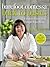 Barefoot Contessa Back to Basics: Fabulous Flavor from Simple Ingredients