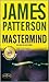 Mastermind by James  Patterson