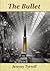 The Bullet