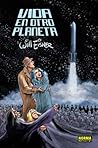 Vida en otro planeta by Will Eisner