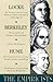 The Empiricists: Locke: Concerning Human Understanding; Berkeley: Principles of Human Knowledge & 3 Dialogues; Hume: Concerning Human Understanding & Concerning Natural Religion