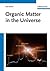Organic Matter in the Universe
