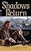Shadows Return: The Nightrunner Series, Book 4