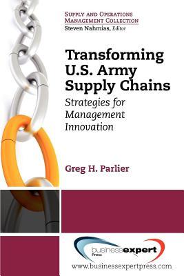 Transforming US Army Supply Chains