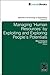 Managing Human Resources by Exploiting and Exploring People S Potentials