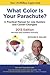 What Color Is Your Parachute? 2013: A Practical Manual for Job-Hunters and Career-Changers