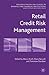 Retail Credit Risk Management