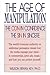 Age of Manipulation: The Con in Confidence, the Sin in Sincere
