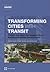 Transforming Cities with Tr...