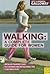 Walking a Complete Guide for Women