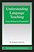 Understanding Language Teaching: From Method to Postmethod (ESL & Applied Linguistics Professional Series)
