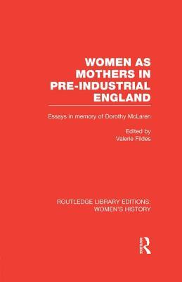 Women as Mothers in Pre-Industrial England (ebook)