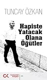 Hapiste Yatacak Olana Öğütler