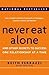 Never Eat Alone: And Other Secrets to Success, One Relationship at a Time