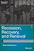 Recession, Recovery, and Renewal: Long-Term Nonprofit Strategies for Rapid Economic Change