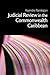 Judicial Review in the Commonwealth Caribbean by Rajendra Ramlogan
