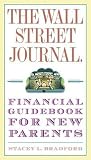The Wall Street Journal. Financial Guidebook for New Parents