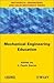Mechanical Engineering Education