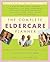 Complete Eldercare Planner, Revised and Updated Edition: Where to Start, Which Questions to Ask, and How to Find Help